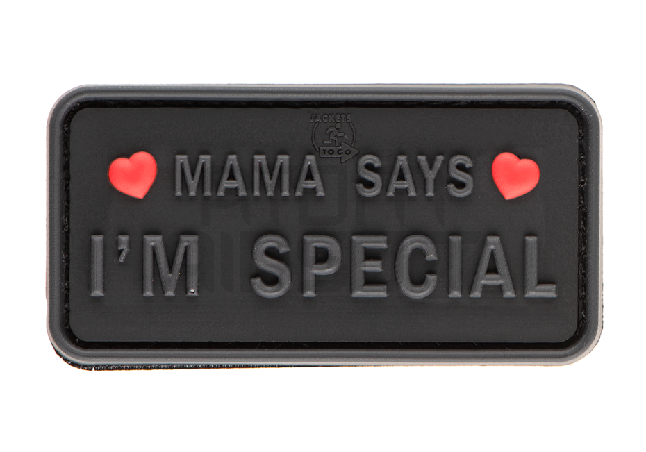 Mama Says I'm Special badge - black